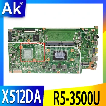 Akemy X512DA Alaplap Az Asus X512DA F512DA X512D F512D X512DK Laptop Alaplap W/ 4G-RAM Ryzen 5 3500U CPU