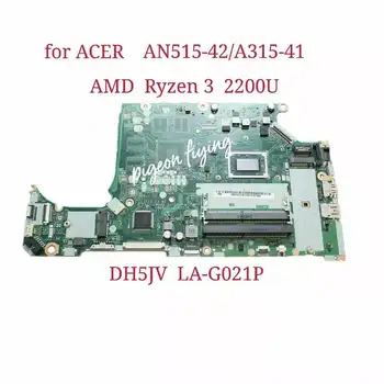 DH5JV LA-G021P az ACER Nitro AN515-24/A315-41 Laptop Alaplap CPU:Ryzen 3 -2200U AMD DDR4 100% - os Teszt Ok
