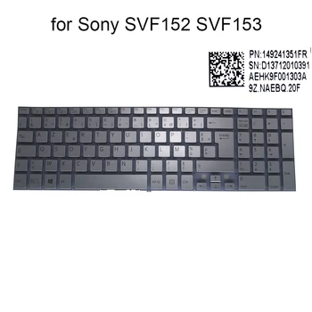 Új Azerty francia billentyűzet Sony VAIO SVF152 SVF153 SVF15 FR számítógép billentyűzet, laptop értékesítés alkatrészek 149241351FR 9Z.NAEBQ.20F
