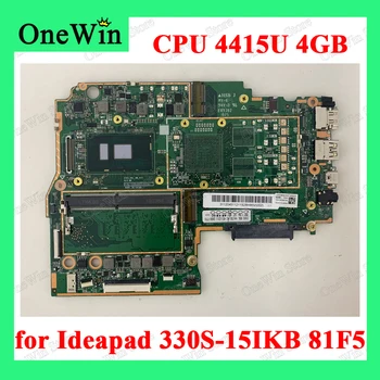 FRU 5B20R11503 a Lenovo Ideapad 330S-15IKB 81F5 330S-15 7000-13 Eredeti Laptop Integrált Alaplap CPU 4415U NYERNI 4GB RAM