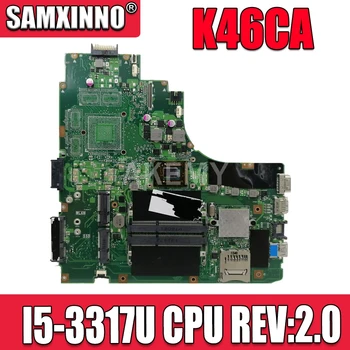 Az Asus K46CA K46CM S46C A46C K46CB Laptop Alaplap I5-3317u PROCESSZOR REV:2.0 Alaplapja 100% - os Teljes Vizsgált Ingyenes Szállítás